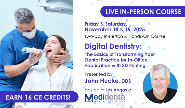 DIG Medidenta - Education - Digital Dentistry: The Basics of Transforming Your Dental Practice for In-Office Fabrication with 3D Printing