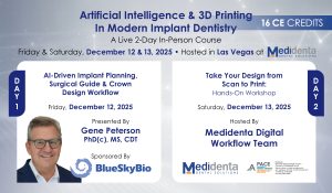 DIG Medidenta - Education - Live Course - Artificial Intelligence & 3D Printing In Modern Implant Dentistry